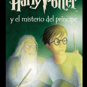 HARRY POTTER VI EL MISTERIO DEL PRINCIPE