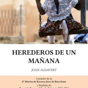 HEREDEROS DE UN MA?ANA