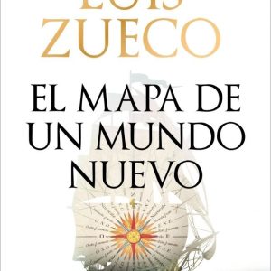 EL MAPA DE UN MUNDO NUEVO