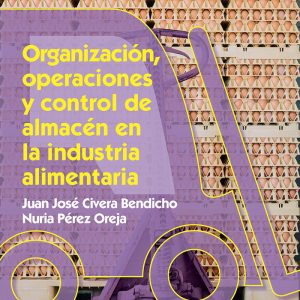 ORGANIZACION, OPERACIONES Y CONTROL DE ALMACEN EN LA INDUSTR