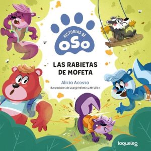 HISTORIAS DE OSO 4 LAS RABIETAS DE MOFETA