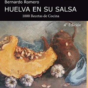 HUELVA EN SU SALSA