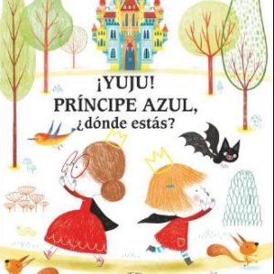 YUJU PRINCIPE AZUL DONDE ESTAS