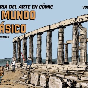 HISTORIA DEL ARTE EN COMIC 1 EL MUNDO CLASICO