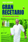 GRAN RECETARIO 2001 RECETAS SANAS BARATAS Y SENCILLAS