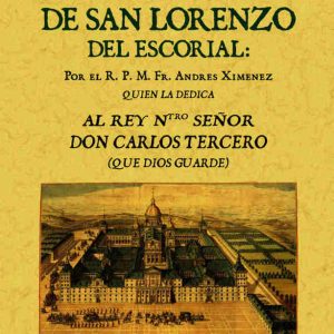 DESCRIPCION DEL REAL MONASTERIO DEL ESCORIAL