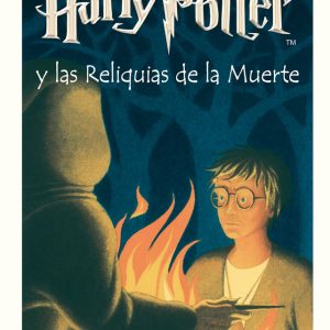 HARRY POTTER VII LAS RELIQUIAS DE LA MUERTE