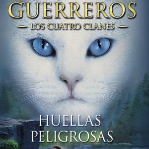 GATOS GUERREROS 5 HUELLAS PELIGROSAS