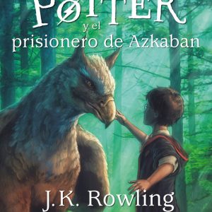 HARRY POTTER 3 EL PRISIONERO DE AZKABAN