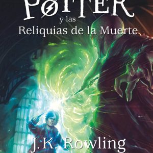 HARRY POTTER VII Y LAS RELIQUIAS DE LA MUERTE