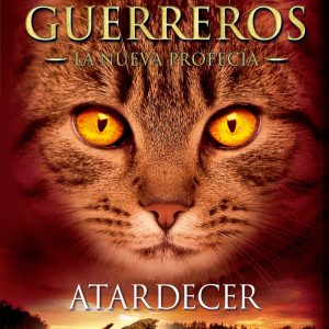 GATOS GUERREROS NUEVA PROFECIA 6 ATARDECER