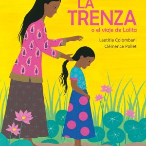 LA TRENZA O EL VIAJE DE LALITA