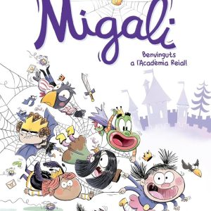 MIGALI 1 BENVINGUTS A L'ACADEMIA REIAL