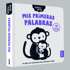 MIS PRIMERAS PALABRAS BLANCO Y NEGRO
