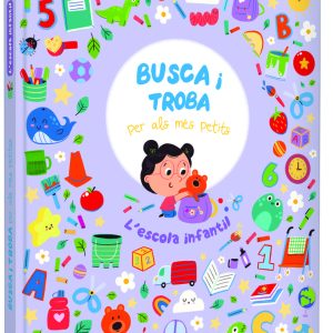 L'ESCOLA INFANTIL BUSCA I TROBA PER ALS MAS PETITS