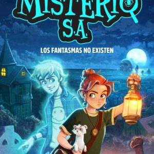 MISTERIO S A 1 LOS FANTASMAS NO EXISTEN