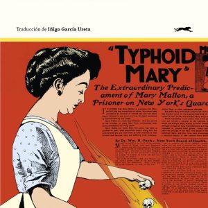 CURIOSO CASO DE MARY MALLON,EL