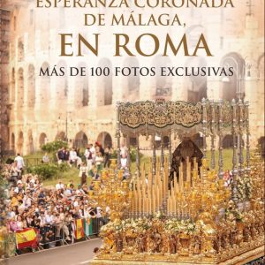 ESPERANZA CORONADA DE MALAGA EN ROMA