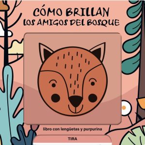 COMO BRILLAN LOS AMIGOS DEL BOSQUE