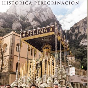 MONTSERRAT HISTORICA PEREGRINACION