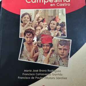 LA UTOPIA CAMPESINA EN CASTRO